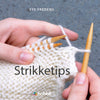 

Strikketips - Hobbii
1